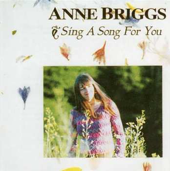 Album Anne Briggs: Sing A Song For You