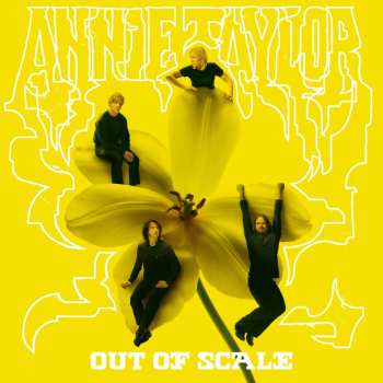 Album Annie Taylor: Out Of Scale