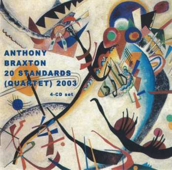4CD Anthony Braxton: 20 Standards (Quartet) 2003 LTD