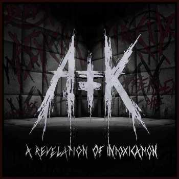 Album Antikvlt: A Revelation Of Intoxication
