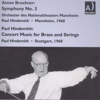 CD Paul Hindemith: Anton Bruckner: Symphony No. 3 / Paul Hindemith: Music For Brass And Strings