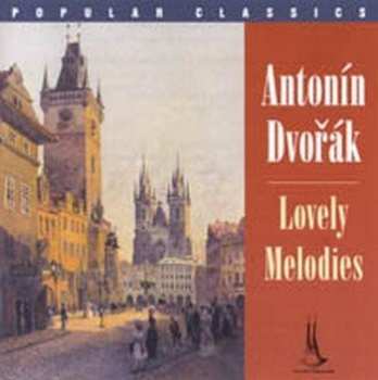 Album Antonín Dvořák: Lovely Melodies / Krásné Melodie