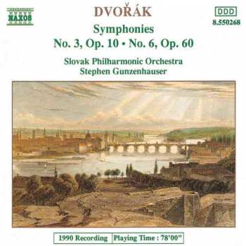 CD Antonín Dvořák: Symphonies No. 3, Op. 10 • No. 6, Op. 60