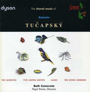 Album Bath Camerata: The Choral Music Of Antonín Tučapský