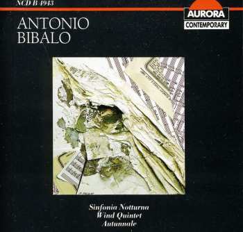 CD Antonio Bibalo: Sinf Nott, Windquartett