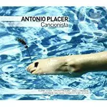 Antonio Placer: Cancionista