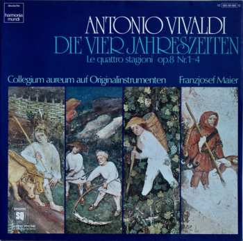 LP Antonio Vivaldi: Die Vier Jahreszeiten - Le Quattro Stagioni Op.8 Nr.1-4