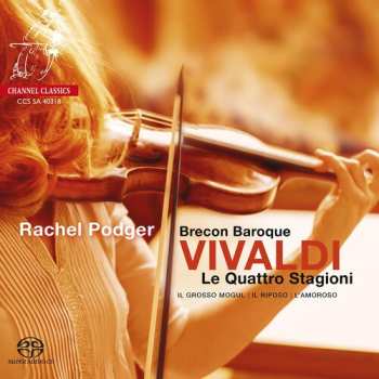 SACD Antonio Vivaldi: Le Quattro Stagioni | Il Grosso Mogul | Il Riposo | L'Amoroso