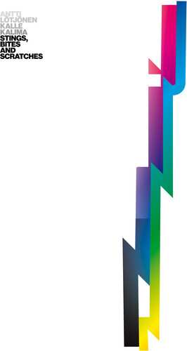 LP Antti Lötjönen: Stings, Bites And Scratches