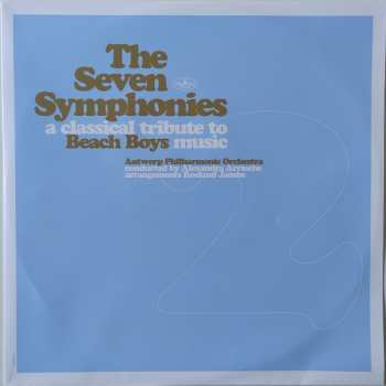 LP Antwerp Philharmonic Orchestra: The Seven Symphonies A Classical Tribute To Beach Boys Music CLR