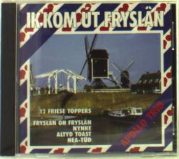 Album Apollo Trio: Ik Kom Ut Fryslan