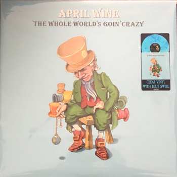 LP April Wine: The Whole World's Goin' Crazy