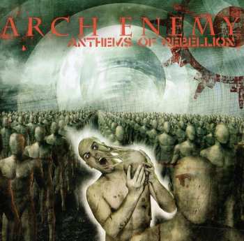 CD Arch Enemy: Anthems Of Rebellion