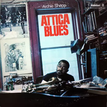 Archie Shepp: Attica Blues