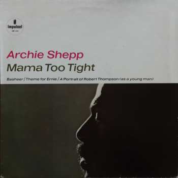 LP Archie Shepp: Mama Too Tight