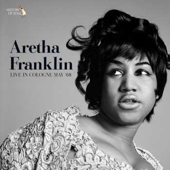 CD Aretha Franklin: Live In Cologne May 1968