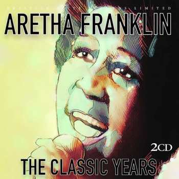 2CD Aretha Franklin: The Classic Years