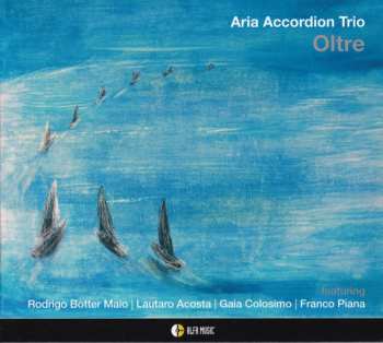 Album Aria Accordion Trio: Oltre