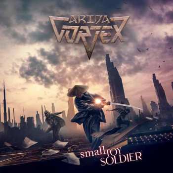 CD Arida Vortex: Small Toy Soldier