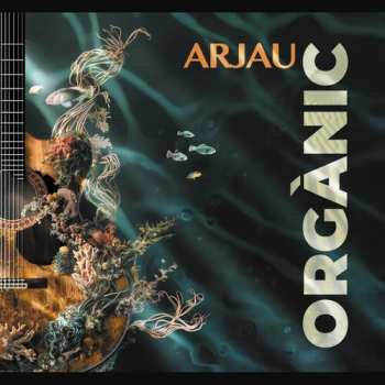 Album Arjau: Organic