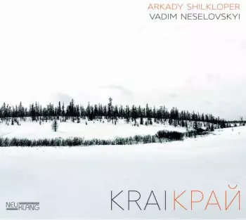 Arkady Shilkloper: Krai = Край