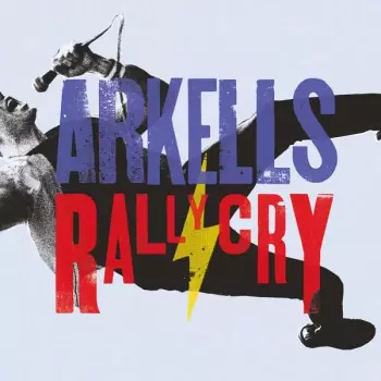 Arkells: Rally Cry
