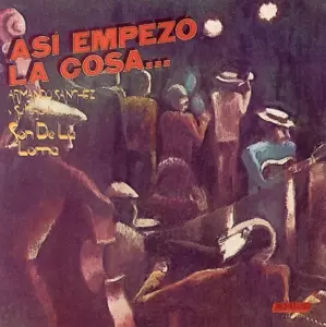 Asi Empezo La Cosa...