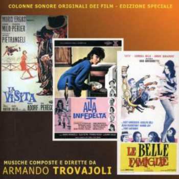 Album Armando Trovaioli: La Visita / Alta Infedeltà / Le Belle Famiglie (Colonne Sonore Originali Dei Film - Edizione Speciale)