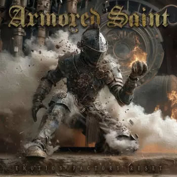 Armored Saint: Emotion Factory Reset
