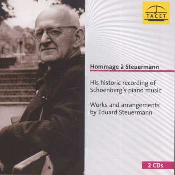 2CD Arnold Schönberg: Hommage A Eduard Steuermann