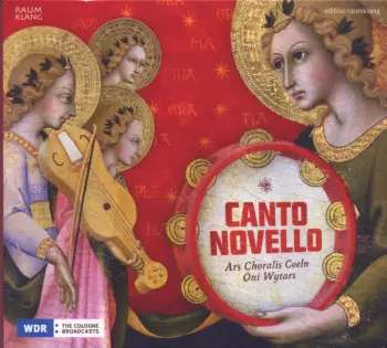 Ars Choralis Coeln: Canto Novello
