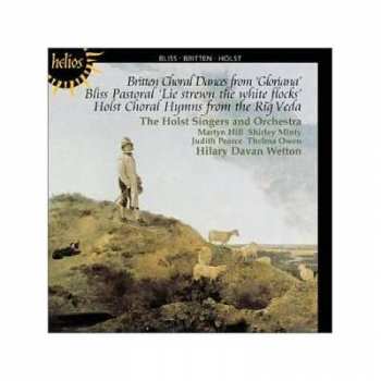 CD Gustav Holst: Choral Dances From 'Gloriana' / Pastoral  'Lie Strewn The White Flocks' / Choral Hymns From The Rig Veda