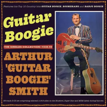 Guitar Boogie: The Singles Collection 1938-59