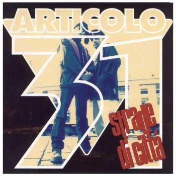 LP Articolo 31: Strade Di Città LTD