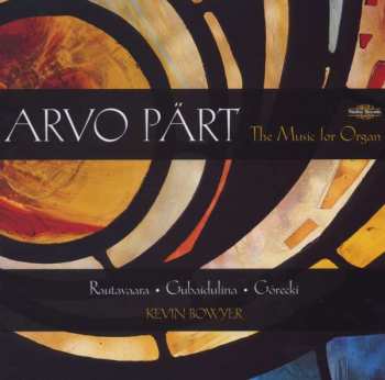 Album Arvo Pärt: The Music For Organ