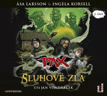 Pax 5: Sluhové Zla