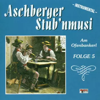 Am Ofenbankerl-folge 5