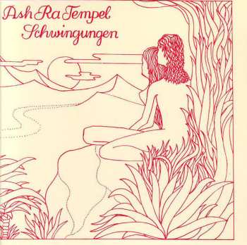 CD Ash Ra Tempel: Schwingungen