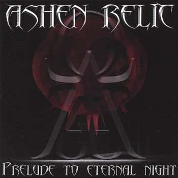 CD Ashen Relic: Prelude To Eternal Night