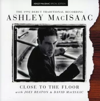 Ashley MacIsaac: Close To The Floor