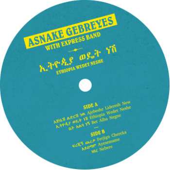 LP Asnake Gebreyes: Ethiopia Wedet Neshe ኢትዮዺያ ወዴት ነሽ 