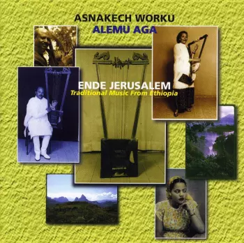 Ende Jerusalem (Traditional Music From Ethiopia)