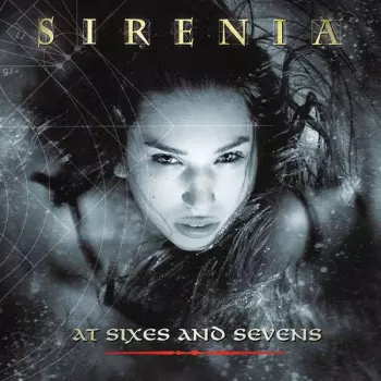 Sirenia: At Sixes And Sevens