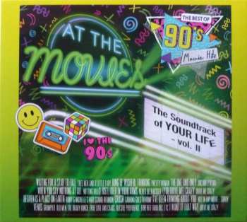 CD/DVD At The Movies: The Best Of 90's Movie Hits (The Soundtrack Of Your Life - Vol. II) LTD
