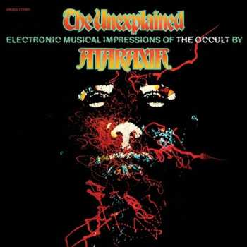 Album Ataraxia: The Unexplained (Electronic Musical Impressions Of The Occult)