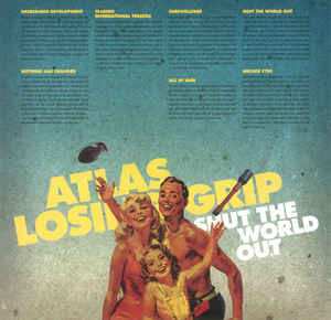 LP Atlas Losing Grip: Shut The World Out CLR
