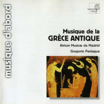 CD Atrium Musicae De Madrid: Musique De La Grèce Antique