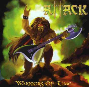 Album Attack: Warriors Of Time