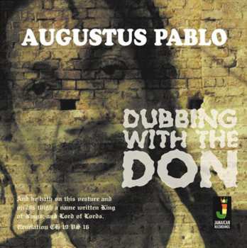 CD Augustus Pablo: Dubbing With The Don