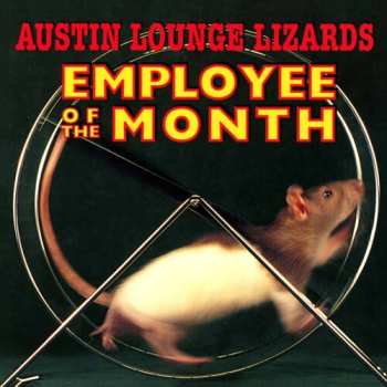CD Austin Lounge Lizards: Employee Of The Month